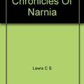 Cover Art for B000OENYNM, The Complete Chronicles of Narnia by C. S. Lewis;-Baynes