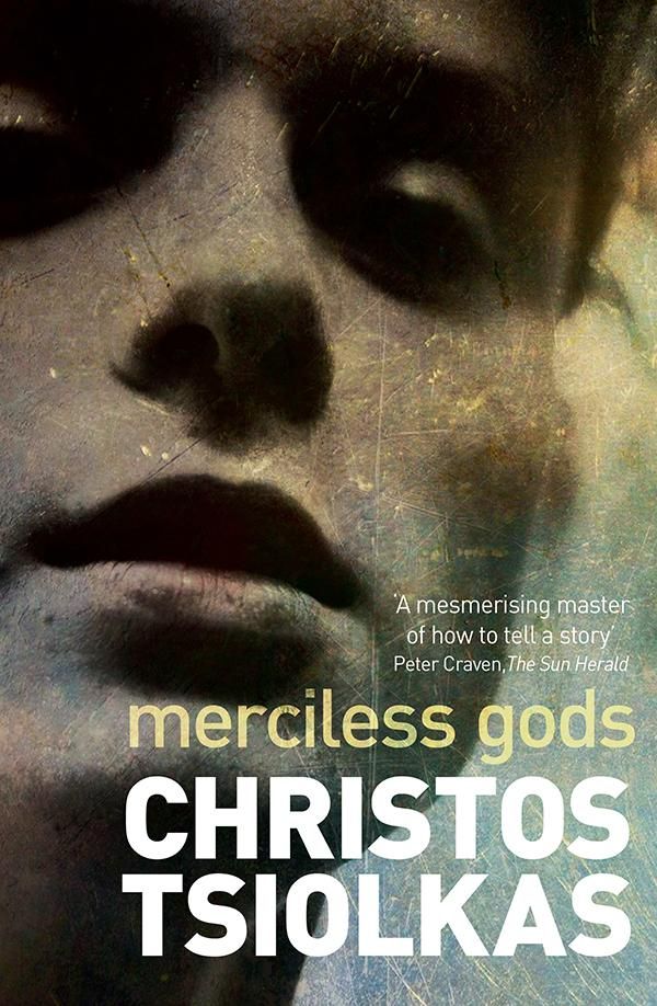 Cover Art for 9781743439210, Merciless Gods by Christos Tsiolkas