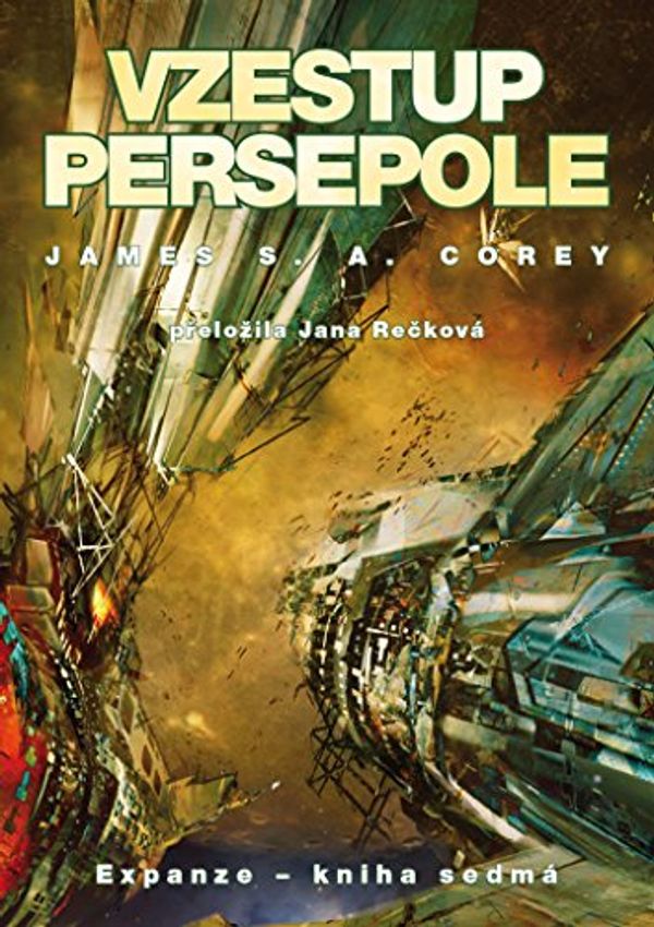Cover Art for 9788075535542, Vzestup Persepole by James S. A. Corey