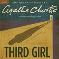 Cover Art for 9780062233967, Third Girl by Agatha Christie, Hugh Fraser, Agatha Christie