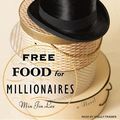 Cover Art for 9781400134601, Free Food for Millionaires by Min Jin Lee