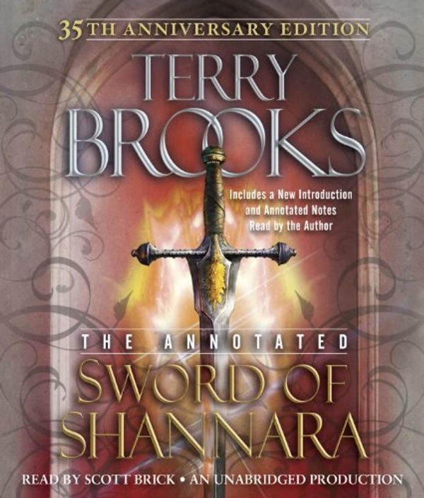 Cover Art for 9780449013342, The Annotated Sword of Shannara by Terry Brooks