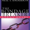 Cover Art for 9780736931298, The Bondage Breaker: Study Guide by Neil T. Anderson
