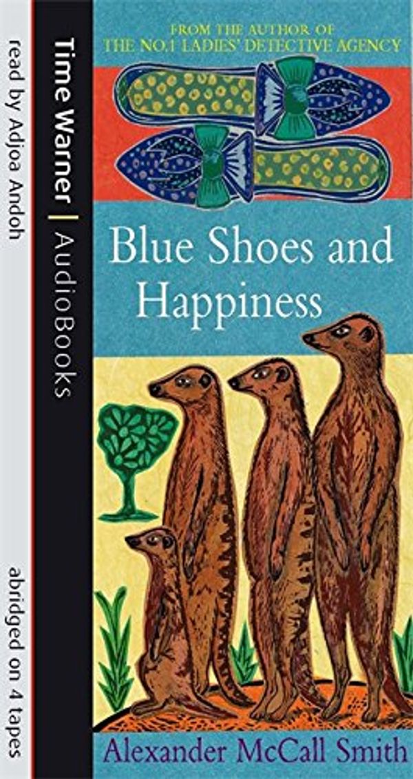 Cover Art for 9781405500418, Blue Shoes and Happiness by Alexander McCall Smith