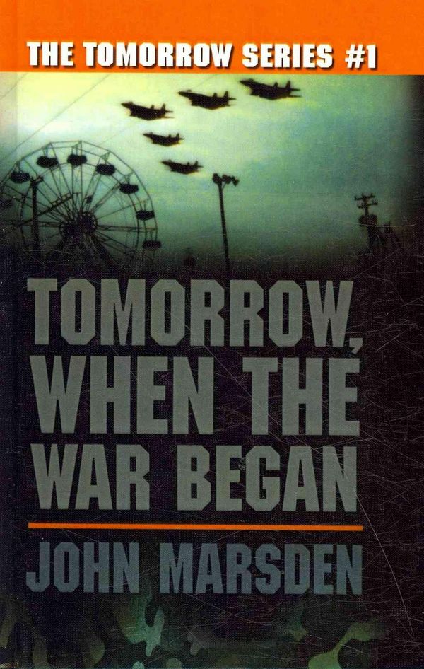Cover Art for 9780756972363, Tomorrow, When the War Began by John Marsden