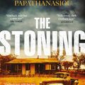 Cover Art for 9781529416978, The Stoning: A twisting, blisteringly atmospheric Outback crime debut by Peter Papathanasiou