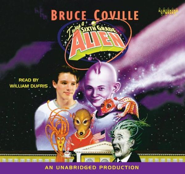 Cover Art for 9780307582768, I Was a Sixth Grade Alien by Bruce Coville