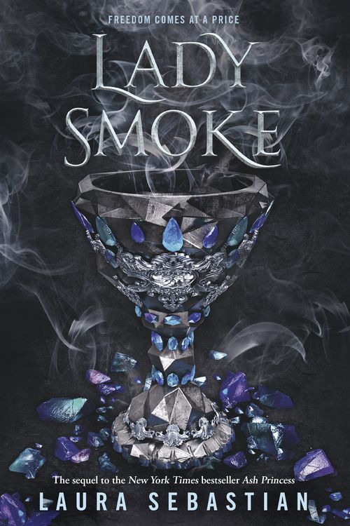 Cover Art for 9781524767136, Lady Smoke by Laura Sebastian