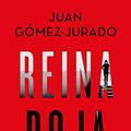 Cover Art for 9788413144795, Reina roja by Juan Gómez-Jurado