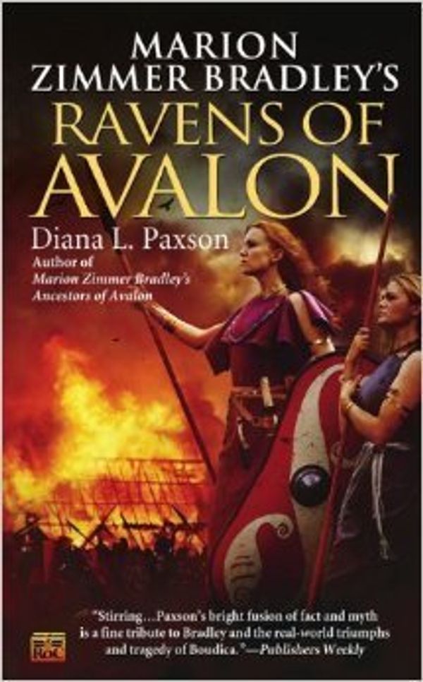 Cover Art for 9780739493250, Marion Zimmer Bradley's Ravens of Avalon by Diana L. Paxson