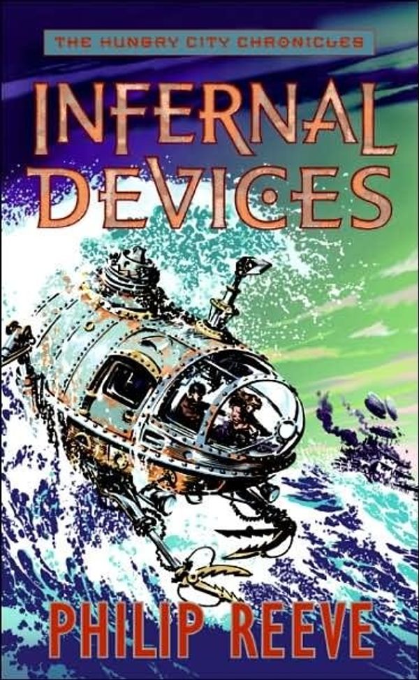 Cover Art for 9780060826376, Infernal Devices by Philip Reeve