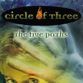 Cover Art for 9780061756559, Circle of Three #8: The Five Paths by Isobel Bird