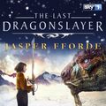 Cover Art for 9781444724738, The Last Dragonslayer by Jasper Fforde