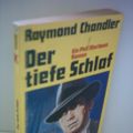 Cover Art for 9783548027050, Raymond Chandler: Der tiefe Schlaf - Ein Phil Marlowe-Roman by Chandler, Raymond: