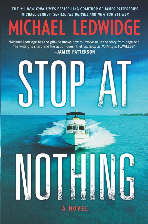 Cover Art for 9781488055751, Stop at Nothing by Michael Ledwidge