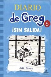 Cover Art for 9780606356480, Sin Salida!Diario de Greg 6 (Spanish Edition) by Jeff Kinney