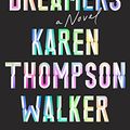 Cover Art for 9780525637561, The Dreamers by Karen Thompson Walker