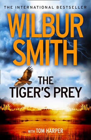 Cover Art for 9780007535941, The Tiger’s Prey by Wilbur Smith