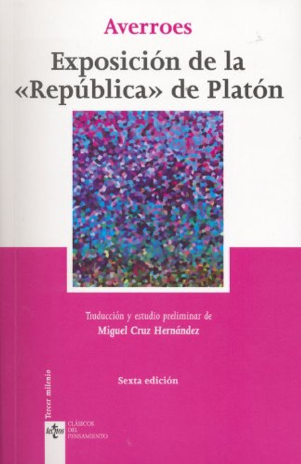 Cover Art for 9788430950461, Exposicion de la Republica de Platon / Exhibition of the Republic of Plato (Spanish Edition) by Averroes