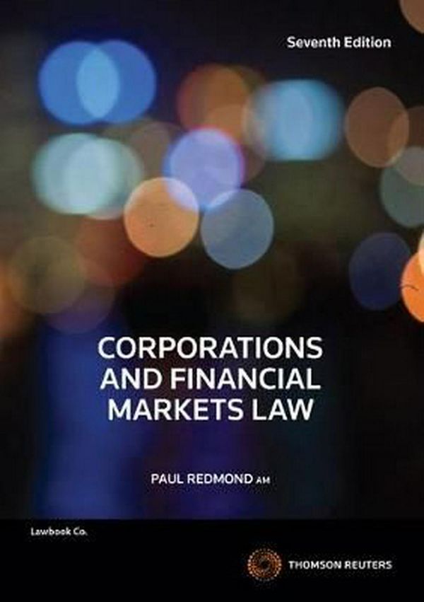 Cover Art for 9780455237947, Corporations & Financial Markets Law by Paul Redmond