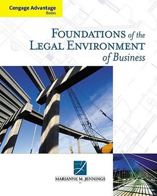 Cover Art for 9780324566512, Foundations of the Legal Environment of Business by Marianne Jennings