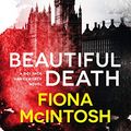 Cover Art for B07HFWJXCW, Beautiful Death by Fiona McIntosh