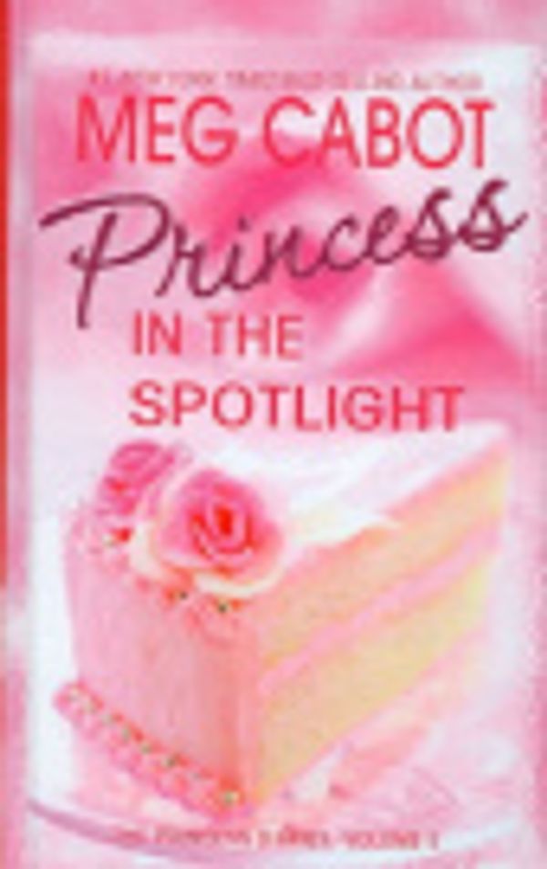 Cover Art for 9780756978297, Princess in the Spotlight by Meg Cabot