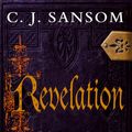 Cover Art for 9780330447102, Revelation by C. J. Sansom