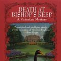 Cover Art for B001QWDROM, Death at Bishop's Keep (A Victorian Mystery Book 1) by Robin Paige