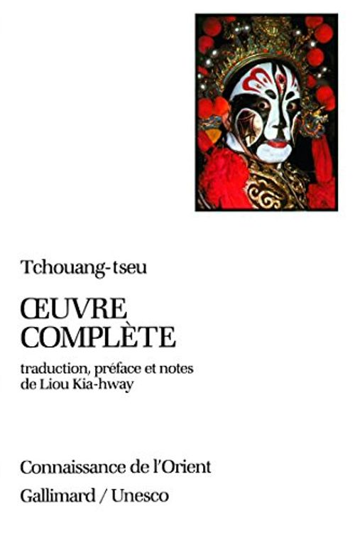 Cover Art for 9782070705290, OEUVRE COMPLETE by Tchouang Tseu