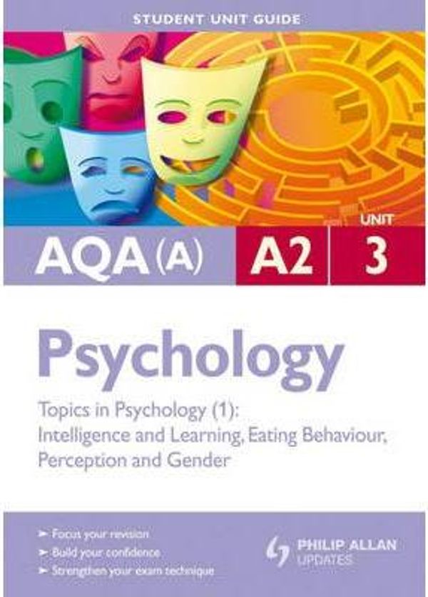 Cover Art for 9780340991763, AQA (A) A2 Psychology: Unit 3 by Jean-Marc Lawton