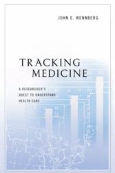 Cover Art for 9780199731787, Tracking Medicine by John E. Wennberg