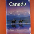 Cover Art for 9781740597739, Canada by Schulte-Peevers, Andrea, Rebecca Blond, Kerryn Burgess, Peter Cruttenden