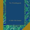 Cover Art for B00B6Y4X70, The Wouldbegoods by E. Nesbit