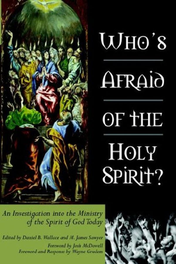 Cover Art for 9780737500684, Who's Afraid of the Holy Spirit? by Daniel B. Wallace