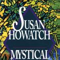 Cover Art for 9780449221228, Mystical Paths by Susan Howatch