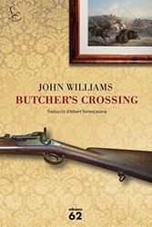 Cover Art for 9788429771428, Butcher Crossing by John Williams
