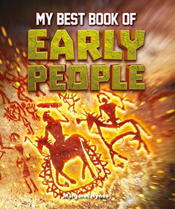 Cover Art for 9780753474990, My Best Book of Early People by Margaret Hynes