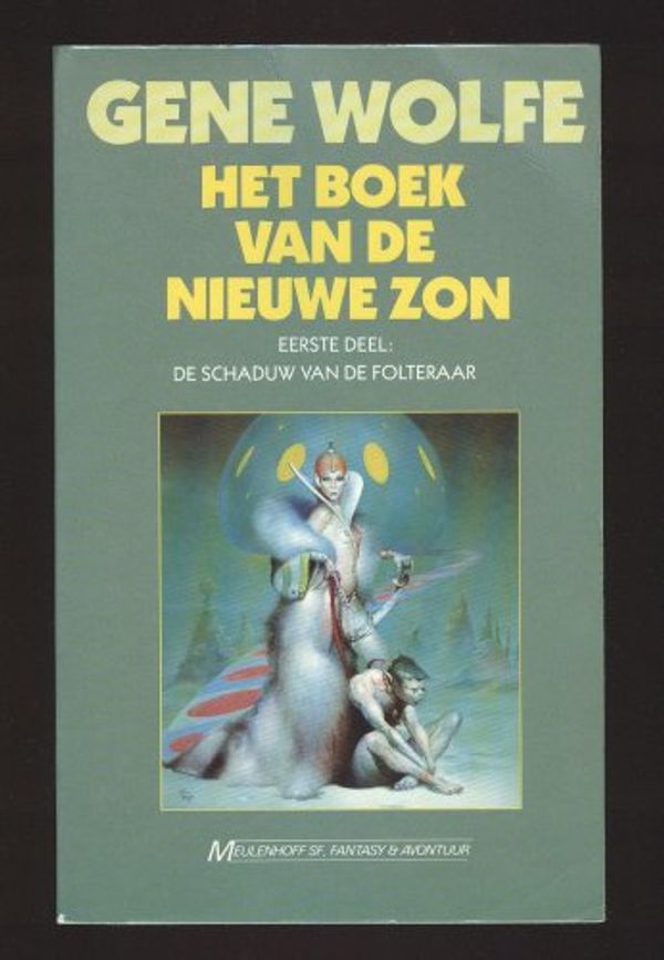 Cover Art for 9789029043410, Het Boek Van De Nieuwe Zon (eerste Deel: De Schaduw Van De Folteraar) by Gene Wolfe