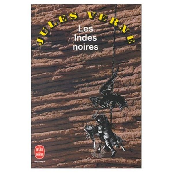 Cover Art for 9780785930846, Les Indes Noires by Jules Verne