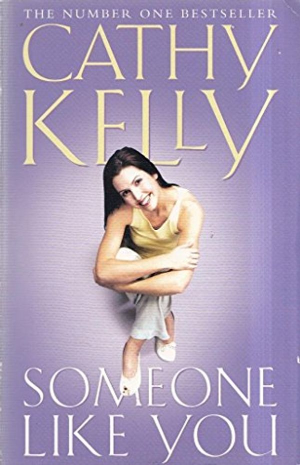 Cover Art for 9780002261739, Someone Like You by Cathy Kelly