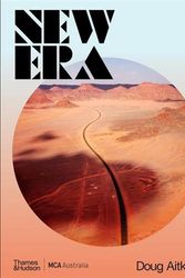 Cover Art for 9781760761981, Doug Aitken: New Era by Rachel Kent
