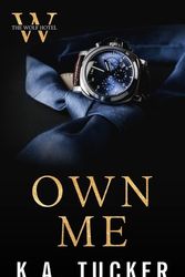Cover Art for 9781990105456, Own Me by K a Tucker