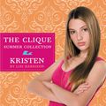 Cover Art for 9780316032759, The Clique Summer Collection #4:Kristen by Lisi Harrison