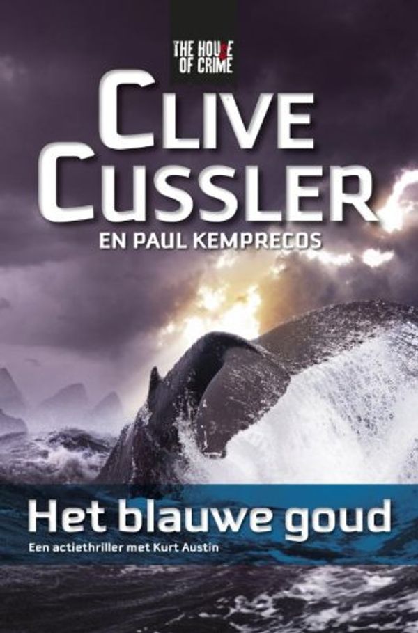 Cover Art for 9789044343151, Het blauwe goud by Clive Cussler