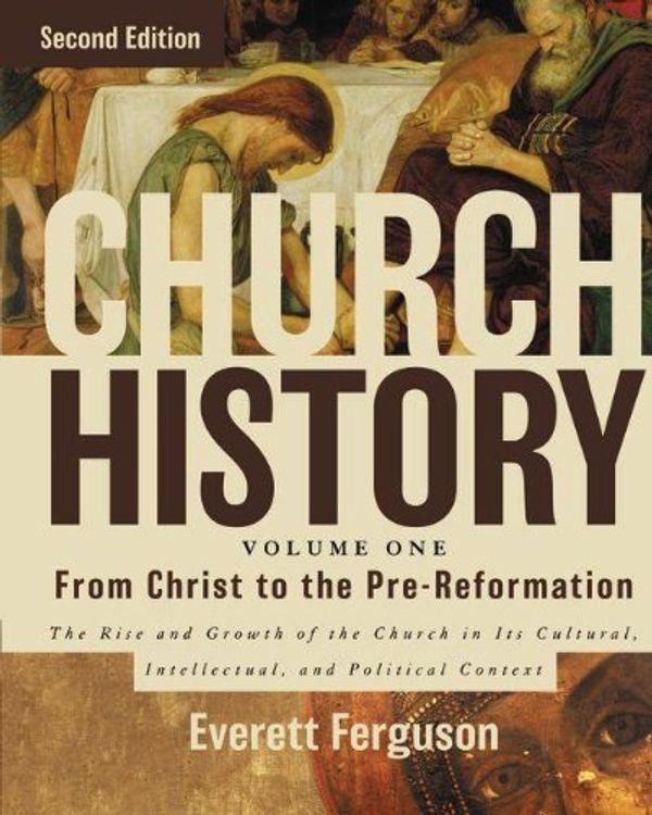 Cover Art for B013J9GURA, Church History Vol 1 From Christ to Pre Reformation by Everett Ferguson (Special Edition, 26 Nov 2013) Hardcover by Everett Ferguson