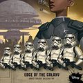 Cover Art for B00OCB700G, Star Wars Rebels: Servants of the Empire: Edge of the Galaxy (Disney Chapter Book (ebook) 1) by Jason Fry