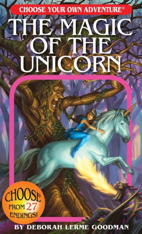 Cover Art for 9780553252422, The Magic of the Unicorn (Choose Your Own Adventure, No. 51) by Deborah Lerme Goodman