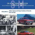 Cover Art for 9781460296882, On a Global MissionThe Automobiles of General Motors International... by Louis F. Fourie