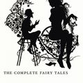 Cover Art for 9781407091068, The Complete Fairy Tales by The Brothers Grimm